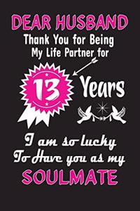Dear Husband Thank You for Being My Life Partner for 13 Years