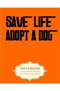Save Life Adopt a Dog