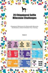 20 Chippiparai Selfie Milestone Challenges