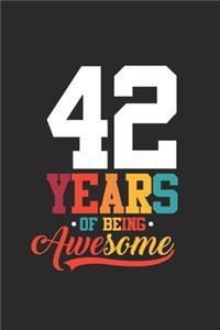 42 Years Of Being Awesome