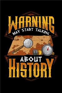 Warning May Start Talking About History
