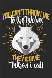 You Can't Throw Me To The Wolves