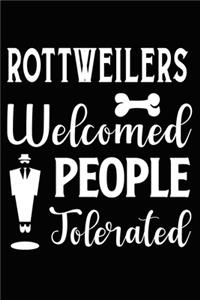 Rottweilers Welcomed People Tolerated