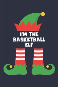 Basketball Elf Notebook - Funny Christmas Gift for Basketball Diary - Family Xmas Holiday Journal