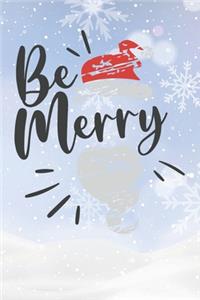 Happy Be Merry I Love You Birthday