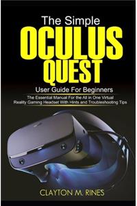 Simple Oculus Quest User Guide for Beginners