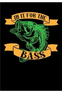 In It For The Bass