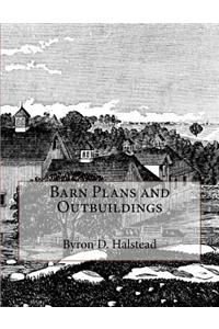 Barn Plans and Outbuildings