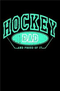 Hockey Dad And Proud Of It