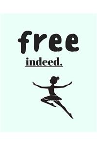 Free Indeed