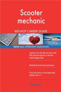 Scooter mechanic RED-HOT Career Guide; 2524 REAL Interview Questions