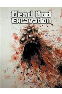 Dead God Excavation