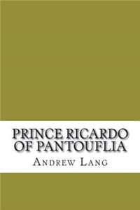 Prince Ricardo of Pantouflia