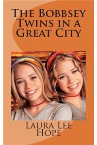 The Bobbsey Twins in a Great City