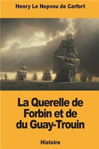 La Querelle de Forbin et de du Guay-Trouin