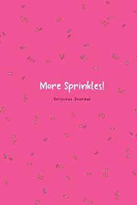 More Sprinkles! Delicious Journal