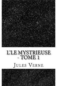 L'le Mystrieuse - tome 1