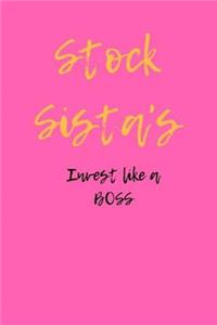Stock Sista's Invest like a BOSS