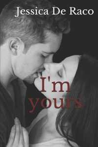 I'm yours
