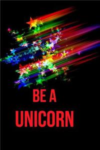 Be a Unicorn