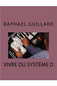 vivre du systeme D