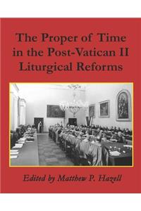 Proper of Time in the Post-Vatican II Liturgical Reforms