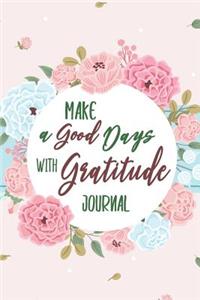 Make a Good Days with Gratitude