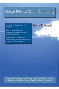 Virtual Private Cloud Computing