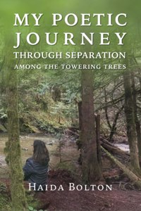 My Poetic Journey Through Separation Among the Towering Trees