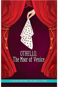 Othello, the Moor of Venice