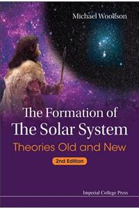 Formation of the Solar System, The: Theories Old and New (2nd Edition)