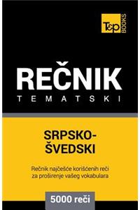 Srpsko-Svedski Tematski Recnik - 5000 Korisnih Reci