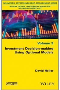 Investment Decision-Making Using Optional Models