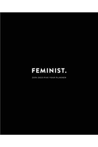 2019 - 2023 Five Year Planner; Feminist.