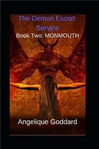 The Demon Escort Service: Book Two: Monmouth