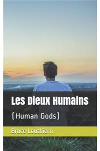 Les Dieux Humains