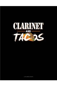 Clarinet and Tacos