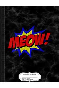 Cute Cat Superhero Meow Composition Notebook
