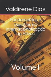 Fundamentos e Desafios na Internacionalização de Ativos