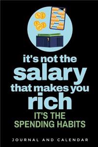 It's Not the Salary That Makes You Rich It's the Spending Habits