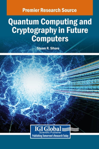 Quantum Computing and Quantum Cryptography in Future Computers