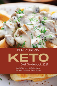 Keto Diet Guidebook 2021
