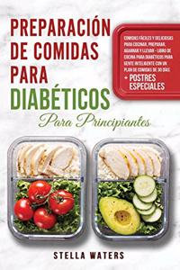 Preparación De Comidas Para Diabéticos Para Principiantes