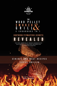 Wood Pellet Smoker and Grill 2 Cookbooks in 1