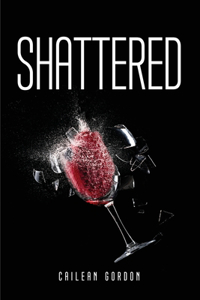 Shattered