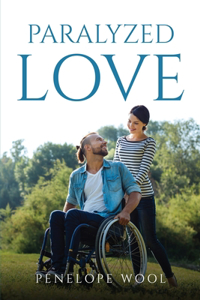 Paralyzed Love