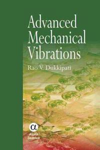 Advanced Mechanical Vibrations