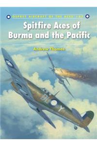 Spitfire Aces of Burma and the Pacific