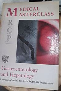 Gastroenterology & Hepatology (Medical Masterclass)