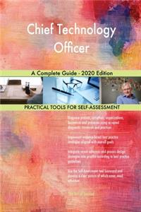 Chief Technology Officer A Complete Guide - 2020 Edition